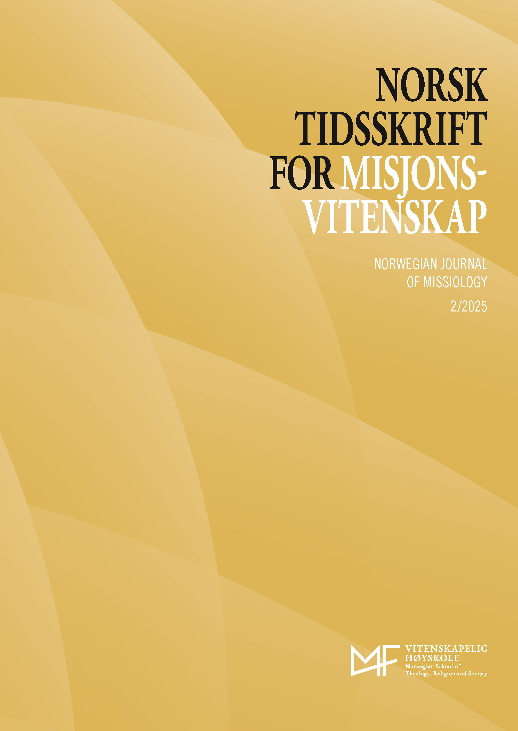 					Se Vol 79 Nr. 2 (2025): Norsk tidsskrift for misjonsvitenskap
				